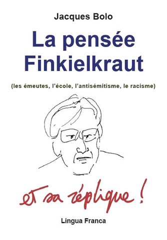 Bolo - La Pensée Finkielkraut