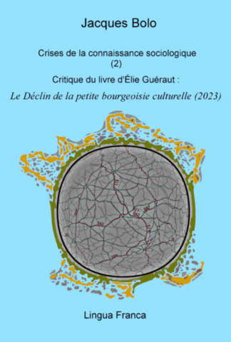 Critique du livre d’Élie Guéraut : Le Déclin de la petite bourgeoisie culturelle (2023)