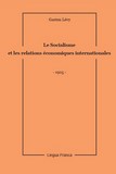 Gaston Lévy, Le Socialisme et les Relations internationales